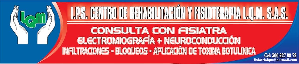 I.P.S. Centro de Rehabilitación y Fisioterapia L.Q.M.