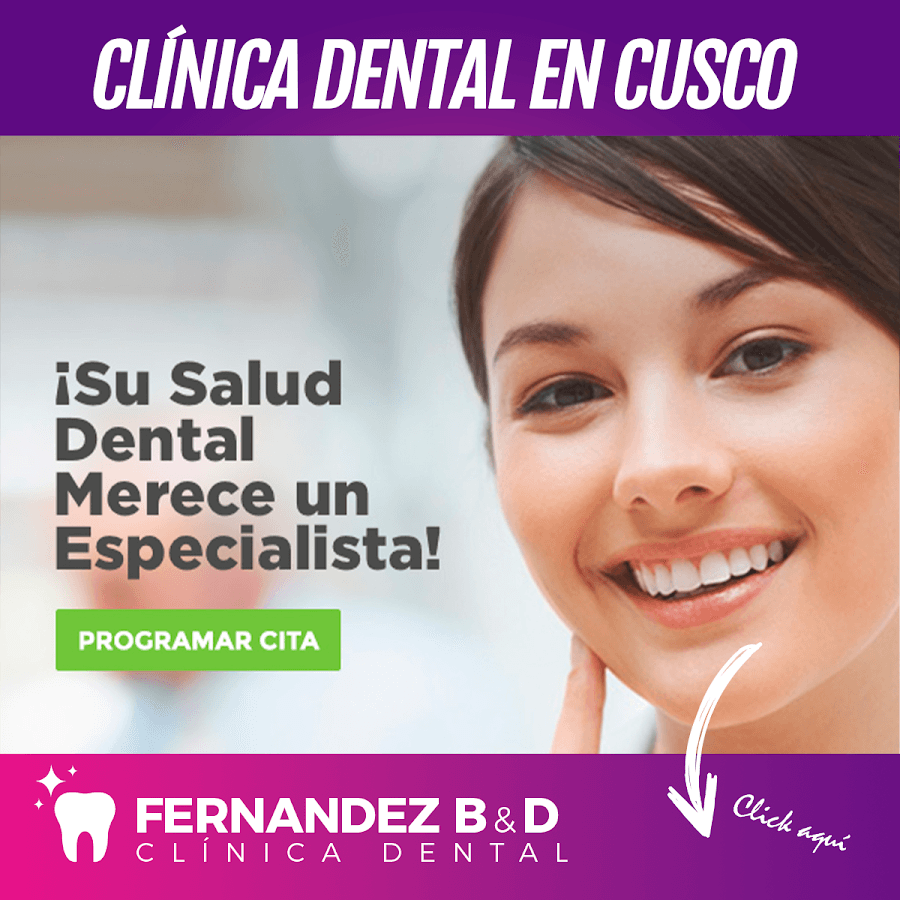 Fernandez B&D - Clínica Dental en Cusco